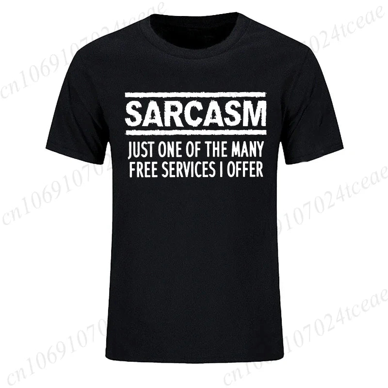 T-Shirt for Men Women,Funny Sarcastic Humor Tee Shirt, Sarcasm Services Printed T-Shirts for Men & Women Clothing Tops Gift
